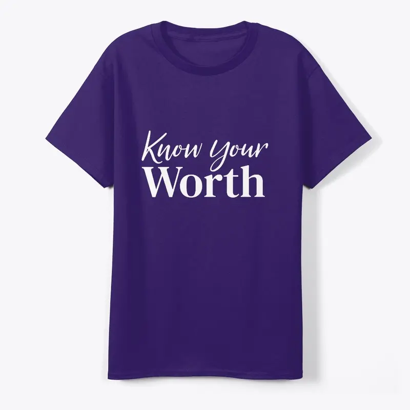 Know Your Worth 