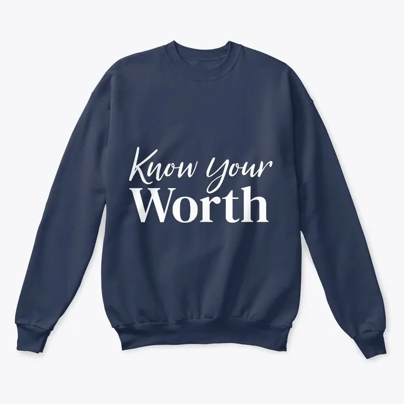 Know Your Worth 