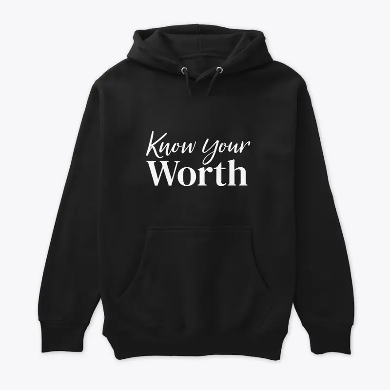 Know Your Worth 