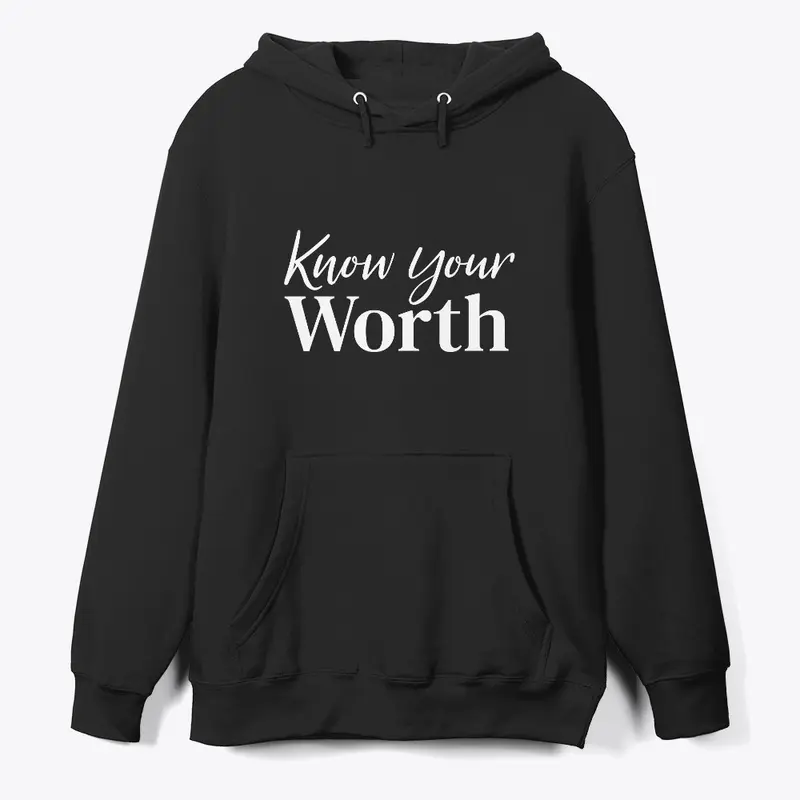 Know Your Worth 